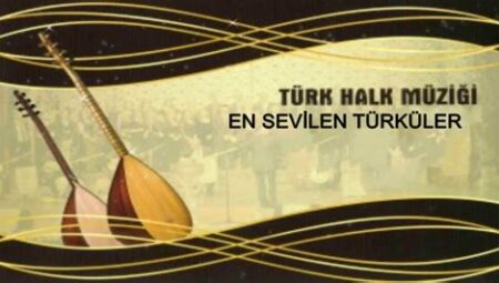 Türk Halk Müziği’nin Kökenleri ve Gelişimi: Tarihi ve Özellikleri